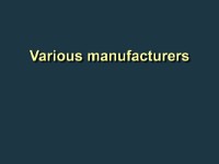Various manufacturers  -->